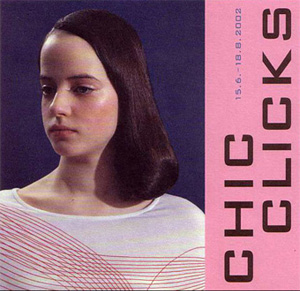 Chic Clicks, ICA of Boston 2002 and Fotomuseum Wintherthur 2003
