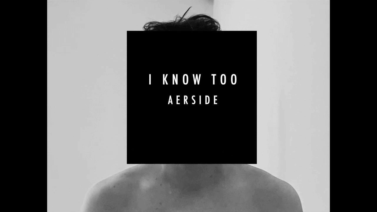 I Know Too, Aerside